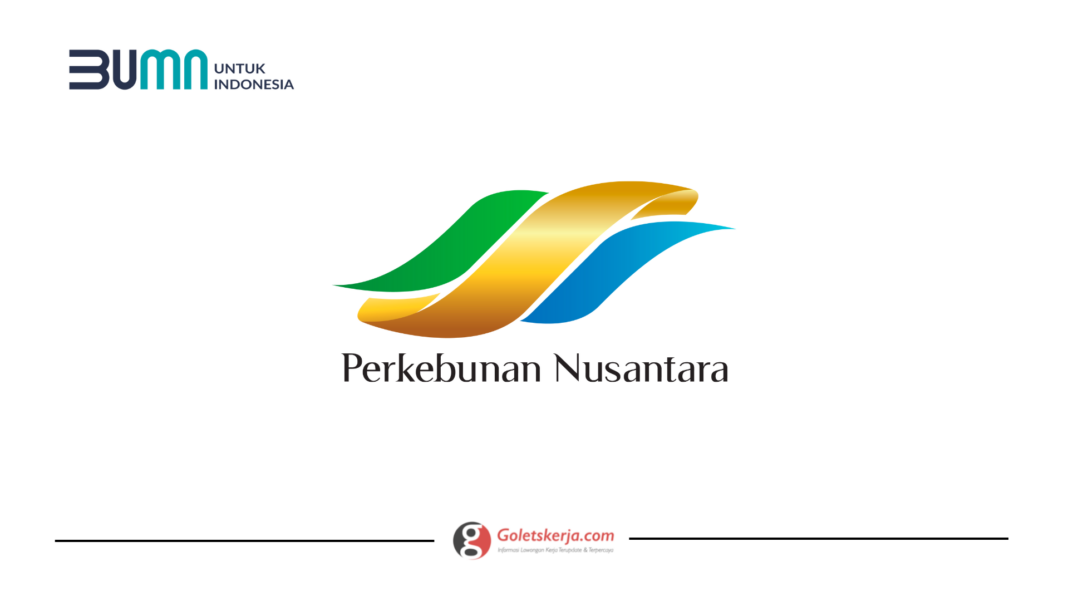 Rekrutmen Bersama BUMN PT Perkebunan Nusantara III (Persero) 