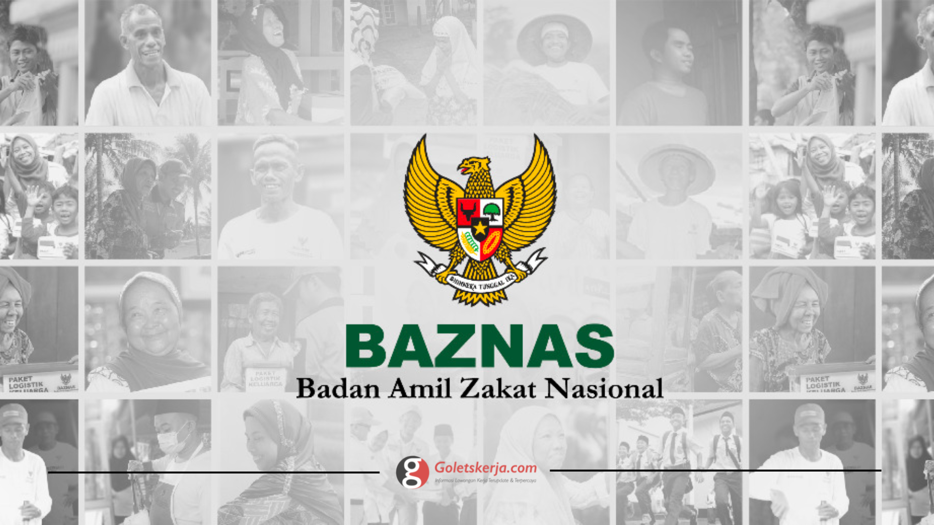 Lowongan Kerja Badan Amil Zakat Nasional (BAZNAS) - Goletskerja.com