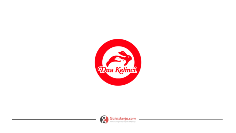 Lowongan Kerja PT Dua Kelinci