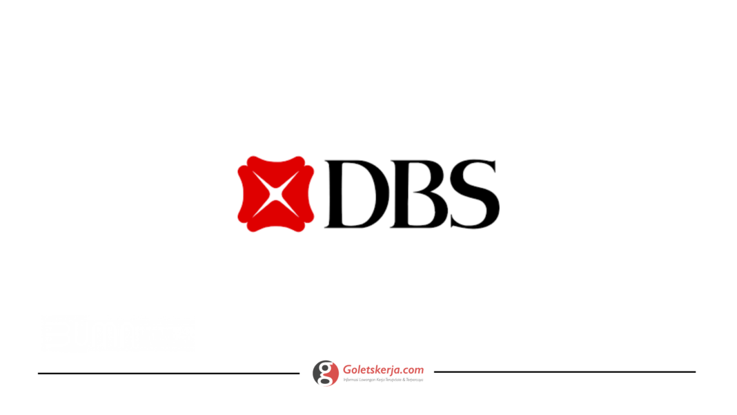 Lowongan Kerja PT Bank DBS Indonesia (DBS Indonesia)