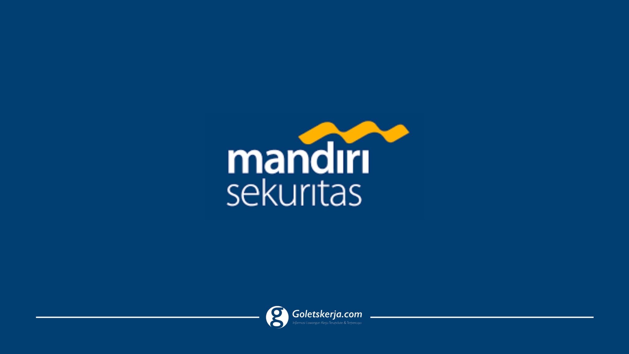 Lowongan Kerja Pt Mandiri Sekuritas