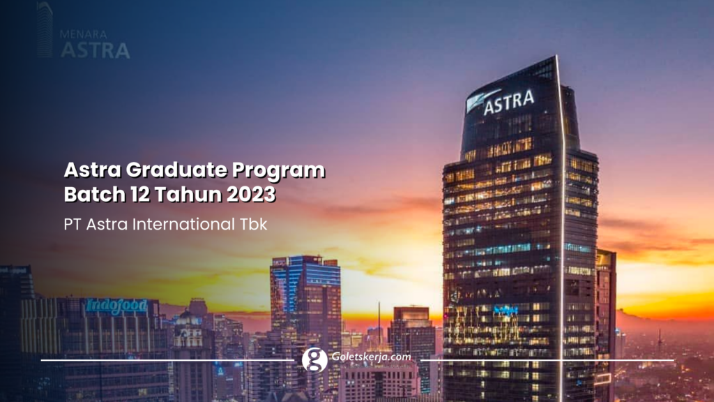 Astra lowongan membuka anda selain pekerjaan berkarir Gaji pt astra international