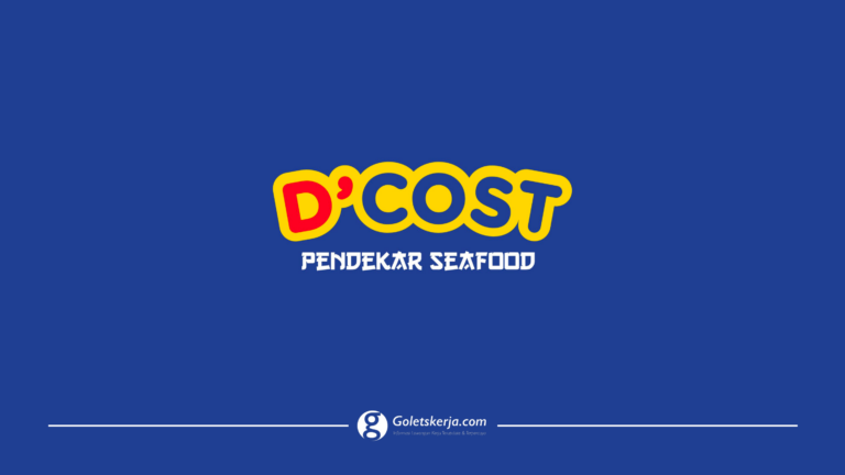 Lowongan Kerja D’Cost Seafood