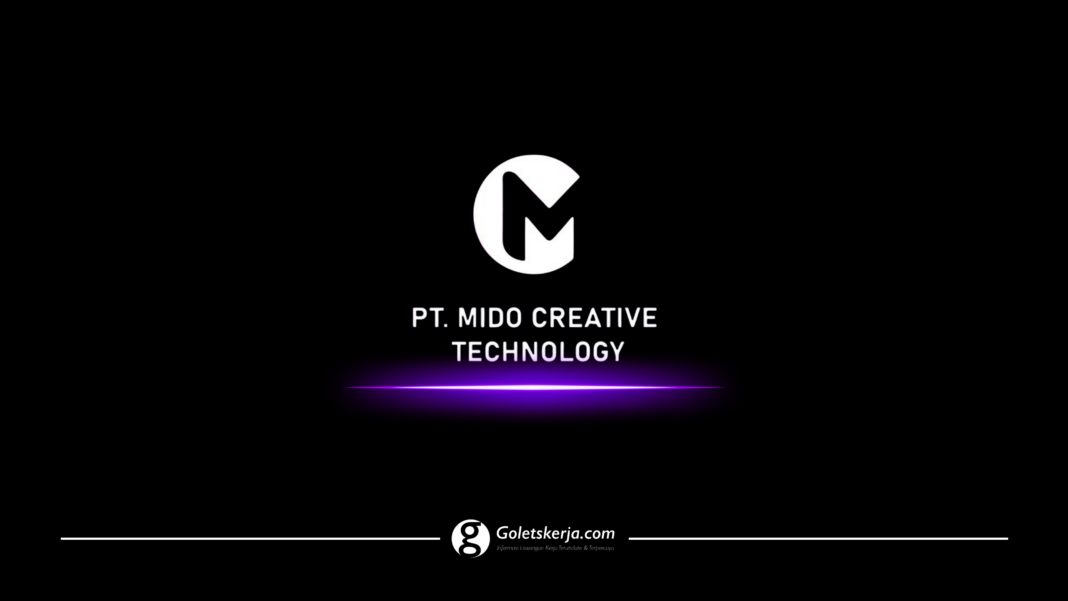 Lowongan Kerja PT Mido Creative Technology