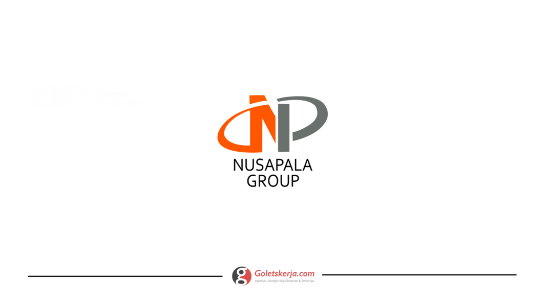 Lowongan Kerja PT Nusapala Group
