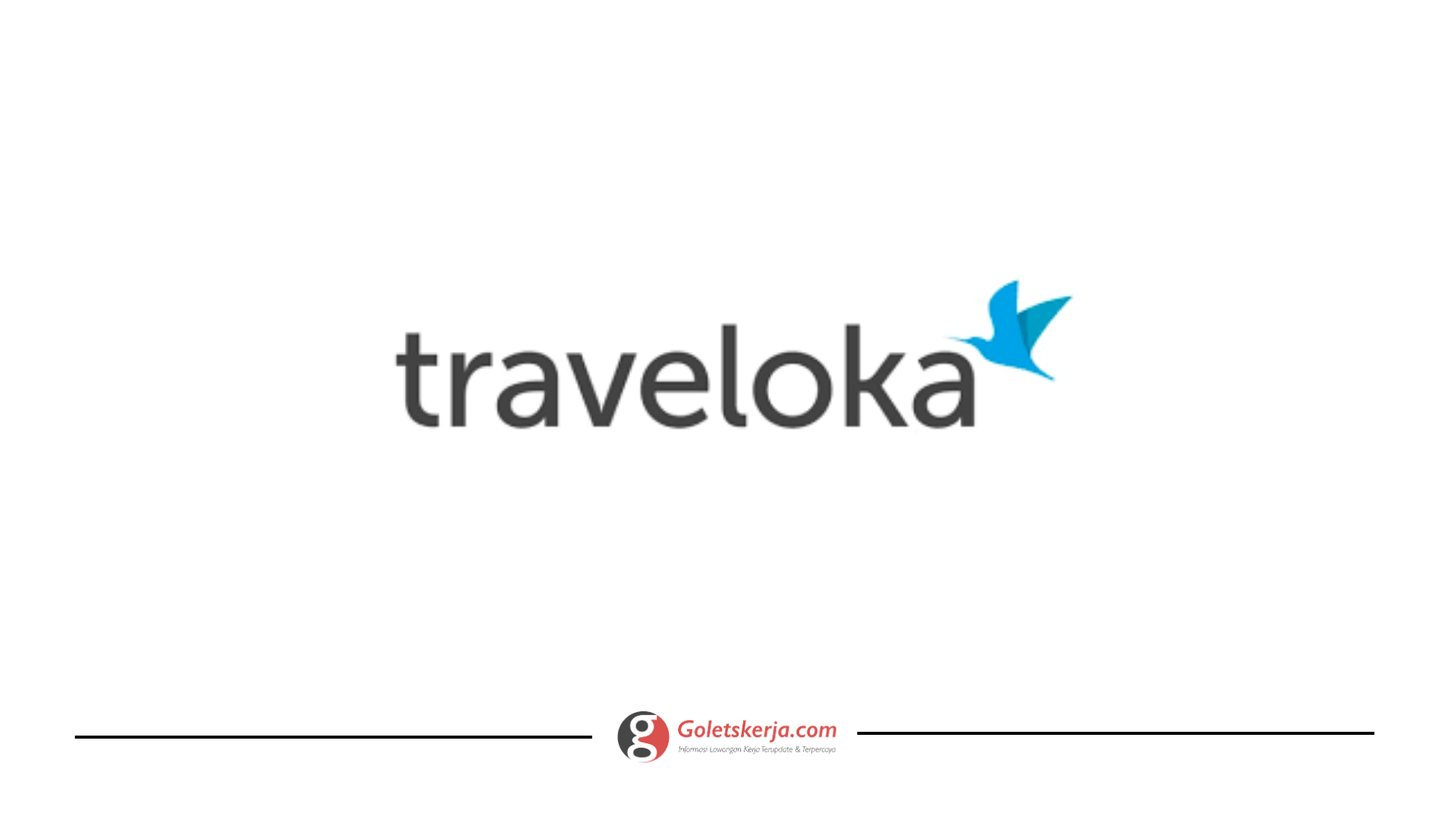 PT Trinusa Travelindo (Traveloka) - Goletskerja.com