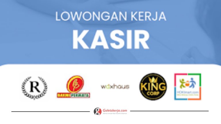 DAFTAR LOWONGAN KERJA KASIR TERBARU AGUSTUS 2023