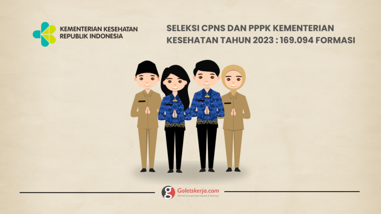 Seleksi CPNS dan PPPK Kementerian Kesehatan 2023 : 169.094 Formasi