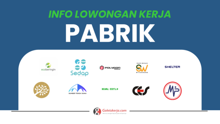 DAFTAR LOKER PABRIK TERBARU NOVEMBER 2023 