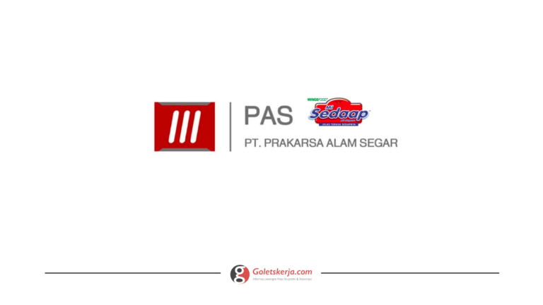 LOWONGAN KERJA TERBARU PT PRAKARSA ALAM SEGAR LULUSAN SMA/SMK 2025
