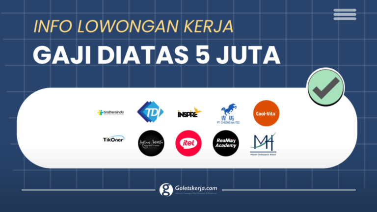 LOKER TERBARU DESEMBER 2023: GAJI MULAI 5 JUTA KEATAS!