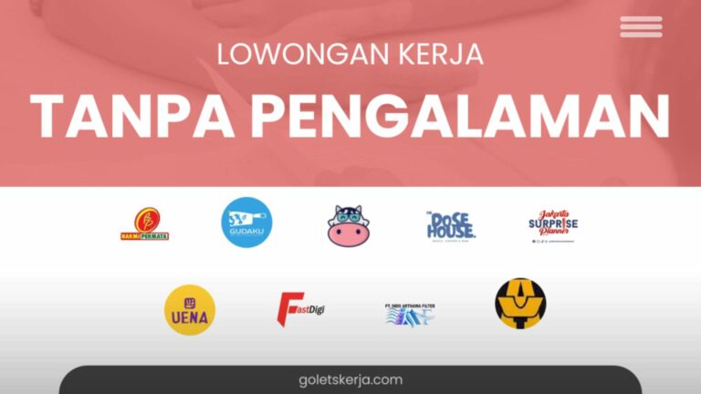 DAFTAR LOKER TANPA PENGALAMAN JANUARI 2024