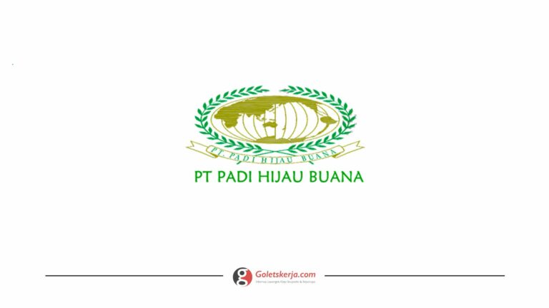 Lowongan Kerja oleh PT Padi Hijau Buana Terbaru Bulan Februari 2024