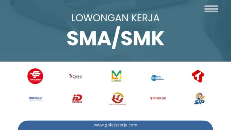 DAFTAR LOKER LULUSAN SMA/SMK TERBARU 2024