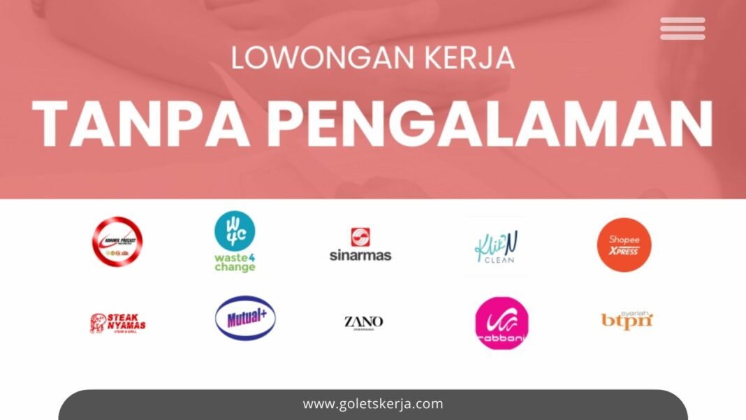 INFO LOKER TANPA PENGALAMAN FEBRUARI 2024