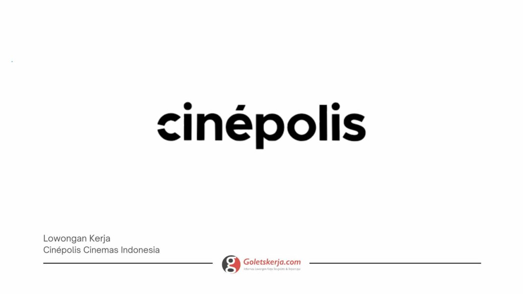 Cinépolis Cinemas Indonesia