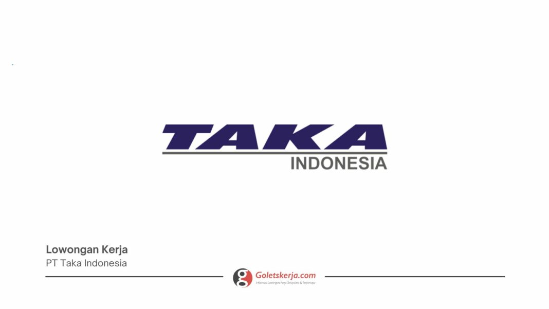 PT Taka Indonesia