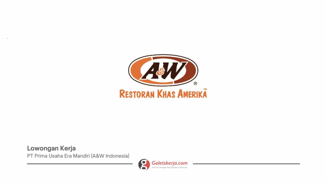 PT Prima Usaha Era Mandiri (A&W Indonesia)