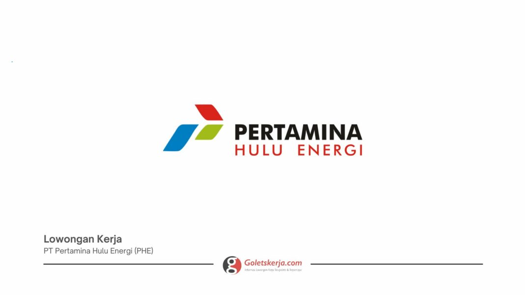 PT Pertamina Hulu Energi (PHE)