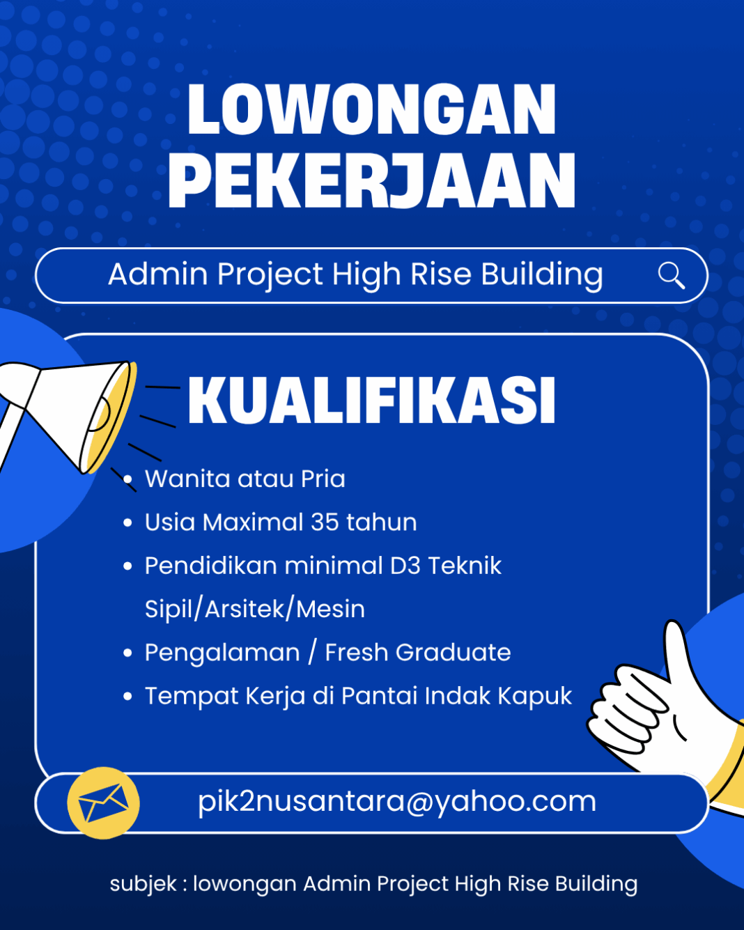 Lowongan Kerja Terbaru 2025: Admin Project High Rise Building di Pantai Indah Kapuk