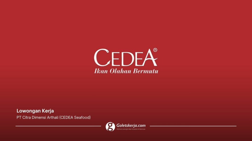 PT Citra Dimensi Arthali (CEDEA Seafood)