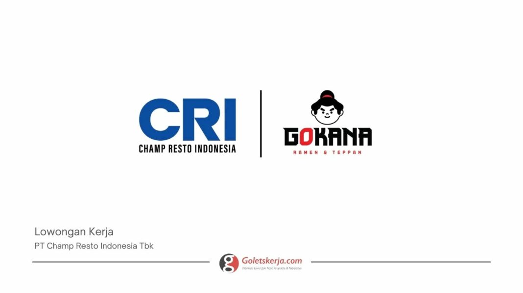 PT Champ Resto Indonesia Tbk (Gokana)