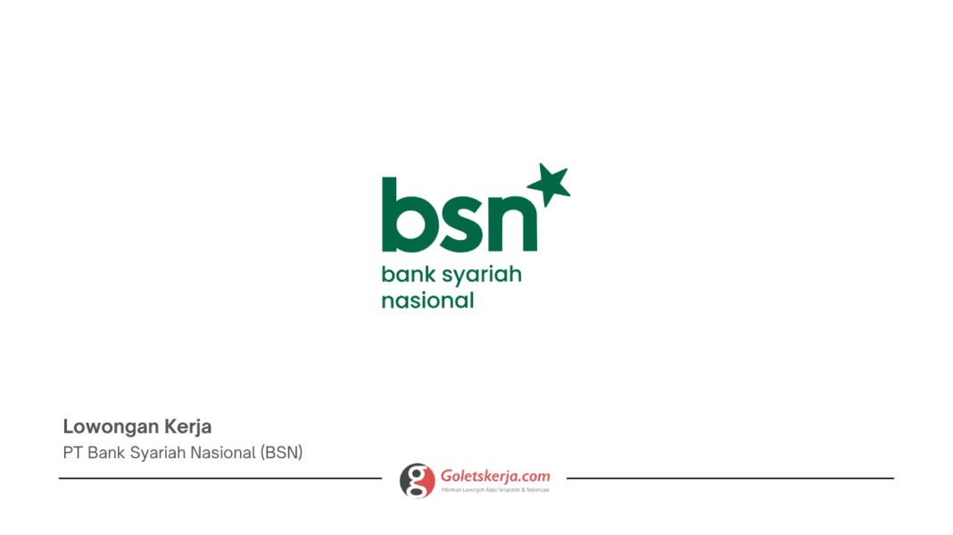 PT Bank Syariah Nasional (BSN)