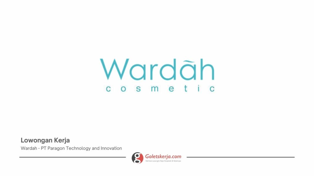 Wardah - PT Paragon Technology and Innovation