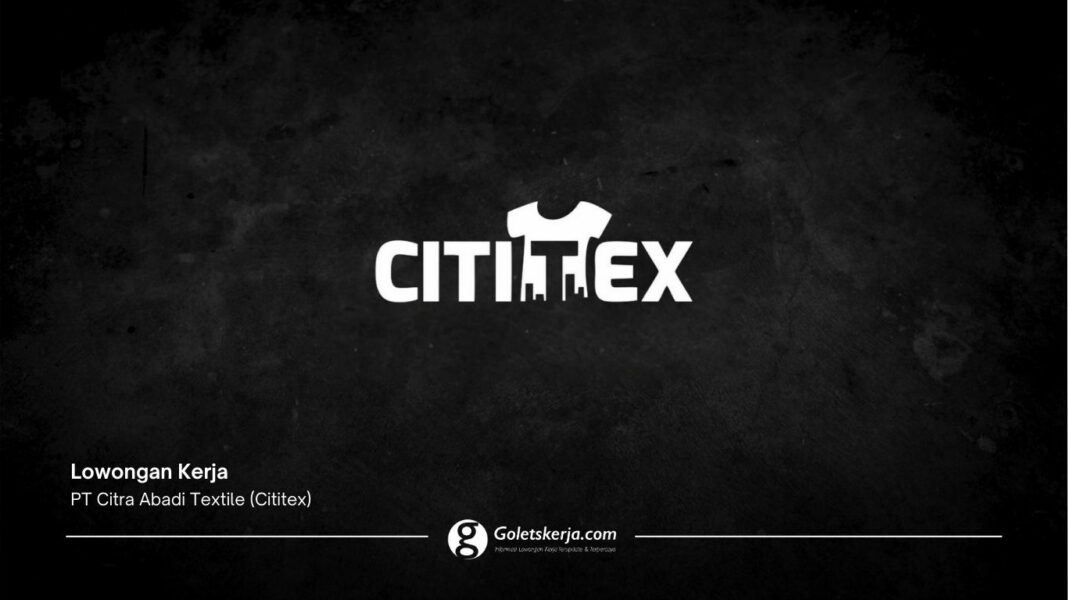 PT Citra Abadi Textile (Cititex)