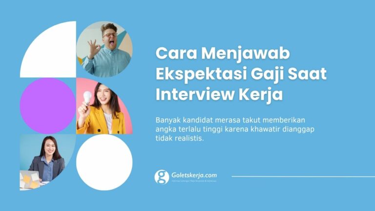 Cara Menjawab Ekspektasi Gaji Saat Interview Kerja