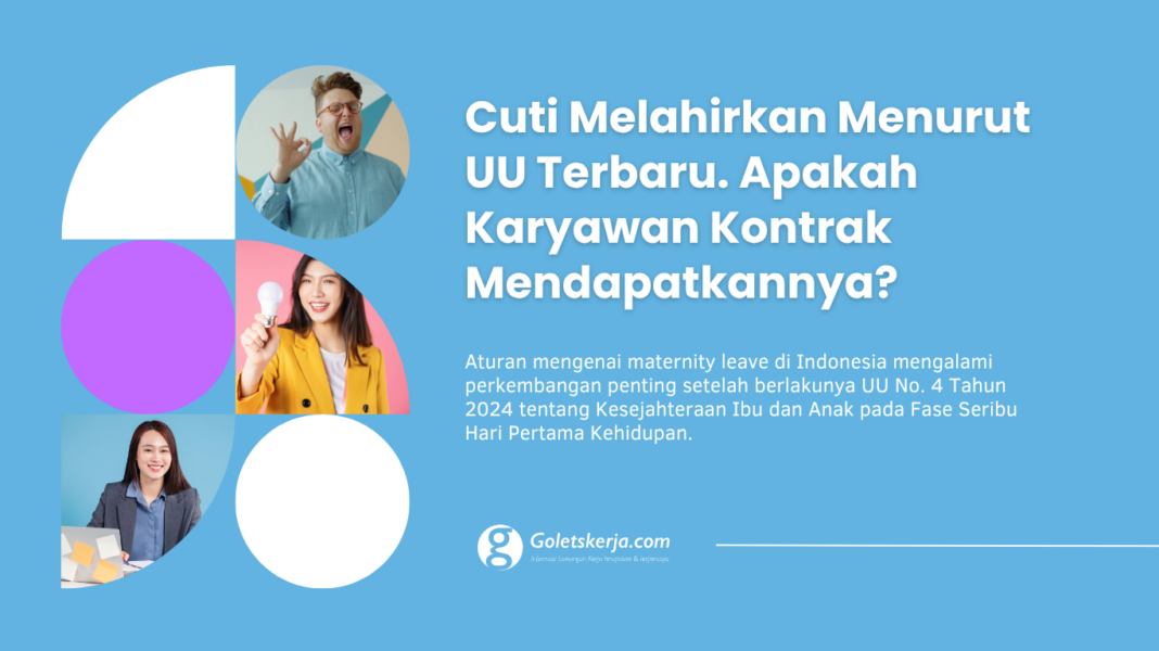 Cuti Melahirkan Menurut UU Terbaru: Berapa Bulan dan Apakah Karyawan Kontrak Mendapatkannya?