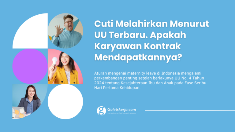 Cuti Melahirkan Menurut UU Terbaru: Berapa Bulan dan Apakah Karyawan Kontrak Mendapatkannya?