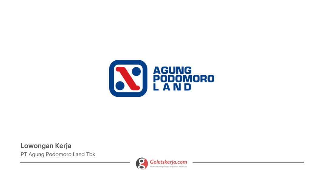 Lowongan kerja PT Agung Podomoro Land 2026 Project Management Trainee Teknik Sipil