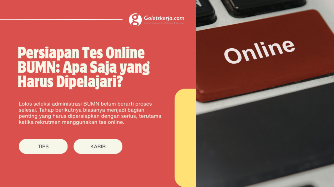 Persiapan Tes Online BUMN: Materi yang Harus Dipelajari