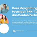 Cara Menghitung Pesangon PHK: Tabel dan Contoh Perhitungan