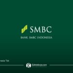 Lowongan Kerja SMBC Indonesia Terbaru: 5 Posisi untuk S1